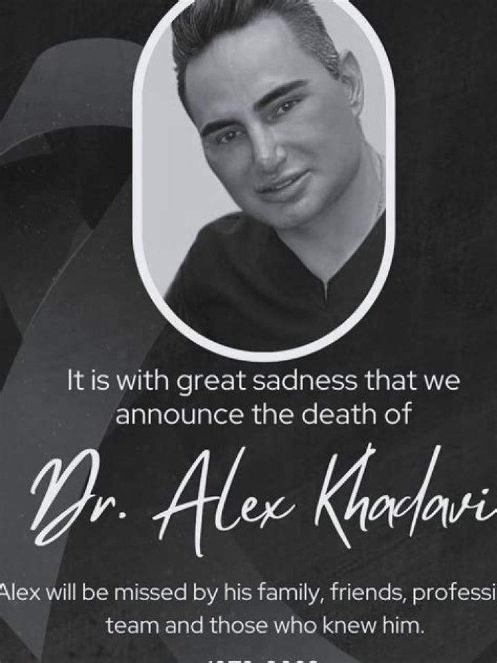 Alex Khadavi Death: Cosmetic Dermatologist, CEO of Advanced Skin And Hair Has Passed Away