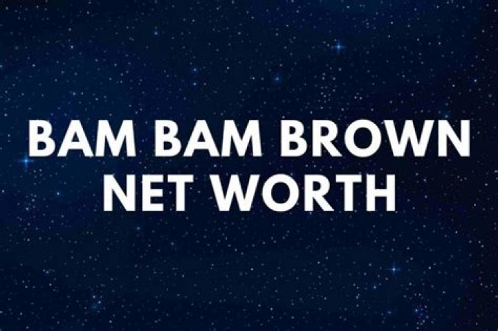 Bam Bam Brown Net Worth, Salary And Assets – How Rich Is He?