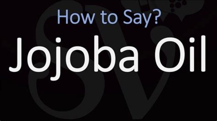 How to pronounce jojoba oil