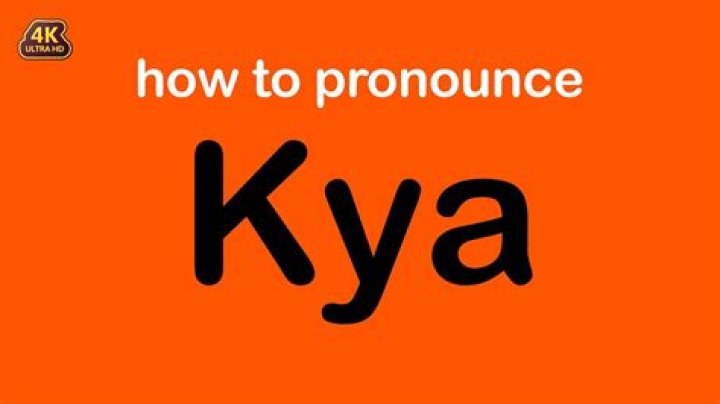 How to pronounce kya