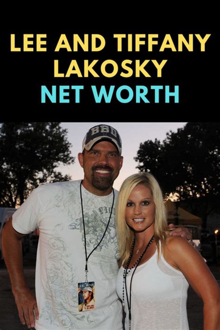 Lee and Tiffany Lakosky Net Worth