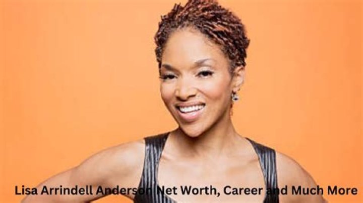 Lisa Arrindell Anderson Net Worth