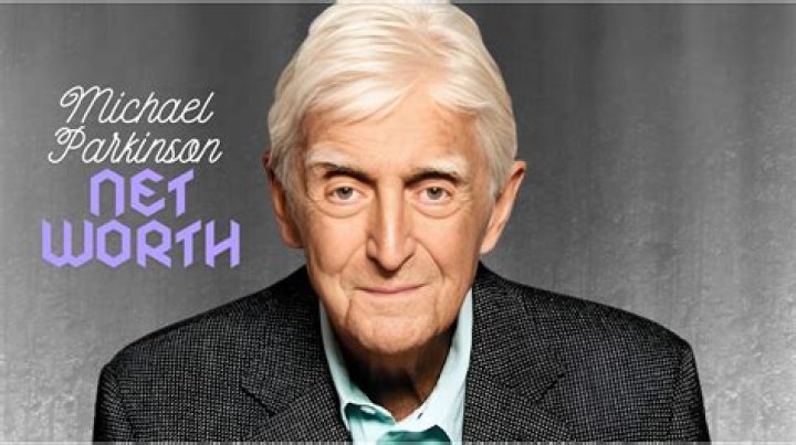 Michael Parkinson Net Worth