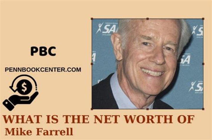 Mike Farrell Net Worth