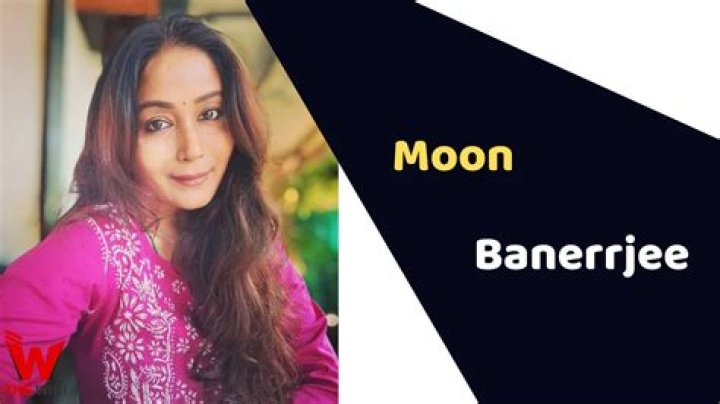 Moon Banerrjee Height, Weight, Net Worth, Age, Birthday, Wikipedia, Who, Nationality, Biography