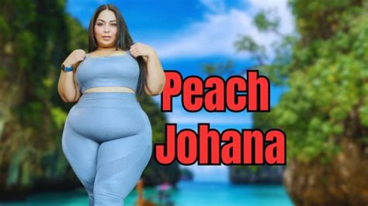 Peach Johana Height, Weight, Net Worth, Age, Birthday, Wikipedia, Who, Instagram, Biography