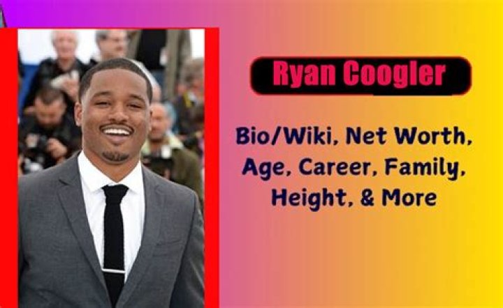 Ryan Coogler Height, Weight, Net Worth, Age, Birthday, Wikipedia, Who, Nationality, Biography